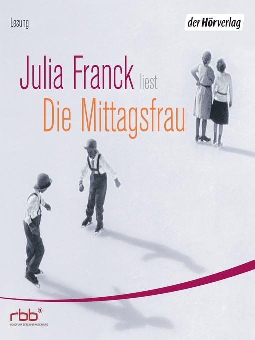 Title details for Die Mittagsfrau by Julia Franck - Wait list